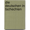 Die Deutschen in Tschechien door Marco Kerlein