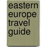 Eastern Europe Travel Guide by Lonely Planet