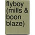Flyboy (Mills & Boon Blaze)
