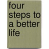 Four Steps to a Better Life door Jenny Gallagher
