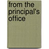 From the Principal's Office by Reginald Gardner