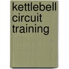 Kettlebell Circuit Training door James McHale