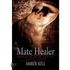 Mate Healer (Dragon Men #4)