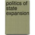 Politics of State Expansion