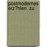Postmodernes Erz�Hlen. Zu door Corinna Hein