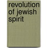 Revolution of Jewish Spirit door Ellen Frankel