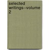 Selected Writings--Volume 2 by Christopher Alan Anderson