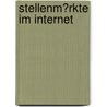 Stellenm�Rkte Im Internet by Martin Birtel