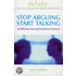 Stop Arguing, Start Talking