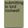 Submitting to Lord Rockwell door Eleanor Brown