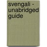 Svengali - Unabridged Guide by Wayne Edward