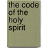 The Code of the Holy Spirit