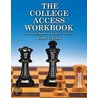 The College Access Workbook by Wendy C. Felton