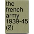 The French Army 1939-45 (2)