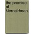 The Promise of Kierna'Rhoan