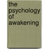 The Psychology of Awakening