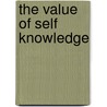 The Value of Self Knowledge door Maria Pinto Barbosa Phd