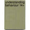 Understanding Behaviour 14+ door Vicky Duckworth
