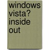 Windows Vista� Inside Out by Ed Bott