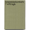 Beweislastumkehr � 476 Bgb by Cindy Gerlach