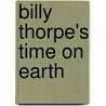 Billy Thorpe's Time on Earth by Jason Walker