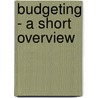 Budgeting - a Short Overview door Linda Vuskane