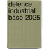 Defence Industrial Base-2025