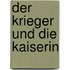Der Krieger Und Die Kaiserin