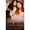 Dragonfae & the Soul Catcher door H.C. Brown