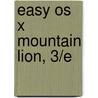 Easy Os X Mountain Lion, 3/E by Kate Binder