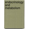 Endocrinology and Metabolism door Pauline M. Camacho