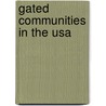Gated Communities In The Usa door Alexandra Nadler