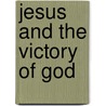Jesus and the Victory of God door Tom Wright