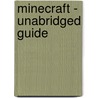 Minecraft - Unabridged Guide door Jose Jane