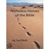 Nameless Heroes of the Bible