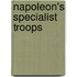 Napoleon's Specialist Troops