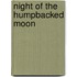 Night of the Humpbacked Moon