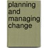 Planning and Managing Change
