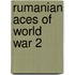 Rumanian Aces of World War 2