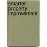 Smarter Property Improvement by Peter Cerexhe
