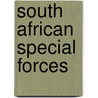 South African Special Forces door Robert Pitta