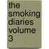The Smoking Diaries Volume 3