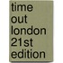 Time Out London 21st Edition