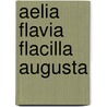Aelia Flavia Flacilla Augusta by Karl Eichhorn
