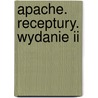 Apache. Receptury. Wydanie Ii by Rich Bowen