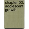 Chapter 03, Adolescent Growth door No��L. Cameron