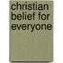 Christian Belief for Everyone