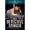 Dancing with Detective Danger by Lynn Crandall