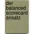 Der Balanced Scorecard Ansatz
