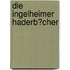 Die Ingelheimer Haderb�Cher